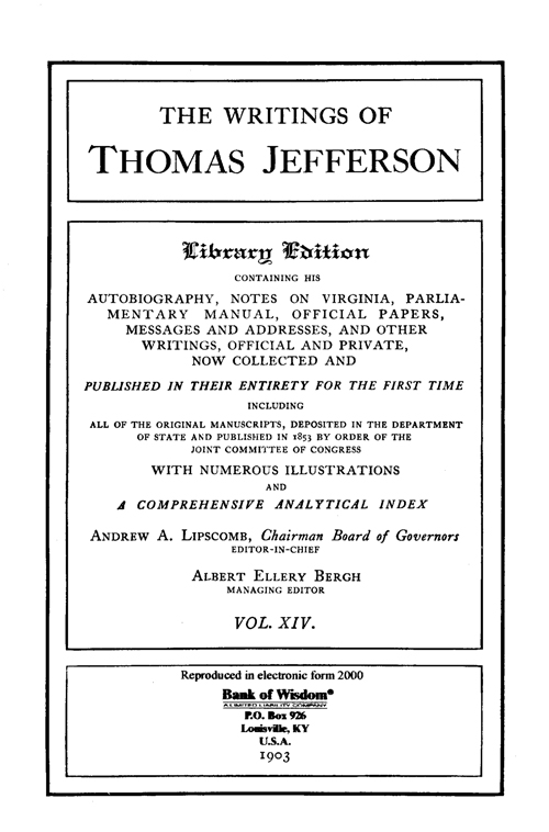 The Writings of Thomas Jefferson - Vol. 14 of 20 Vols.